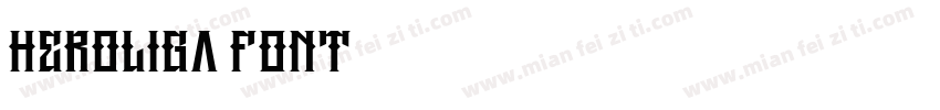 Heroliga Font字体转换